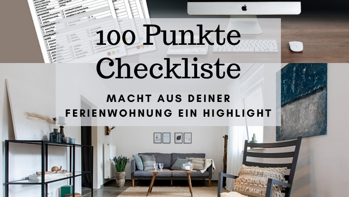 Ferienwohnung 100 Punkte Checkliste