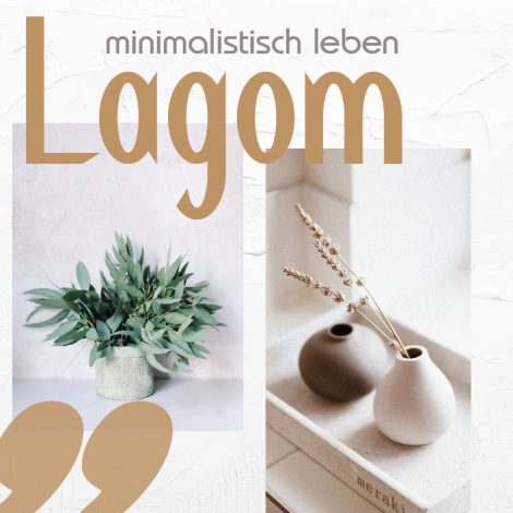 Lagom einrichten wohnstil