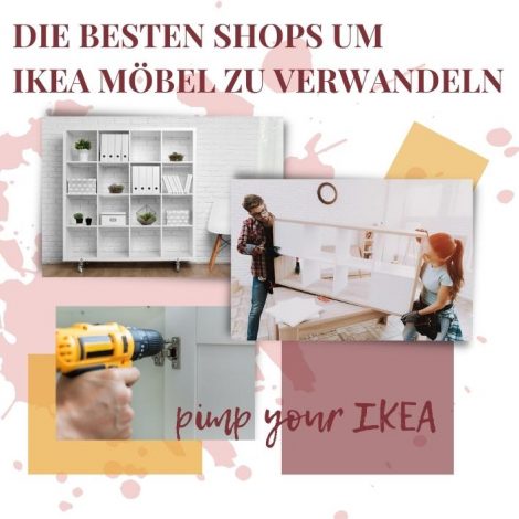 BB Ikea Möbel verändern