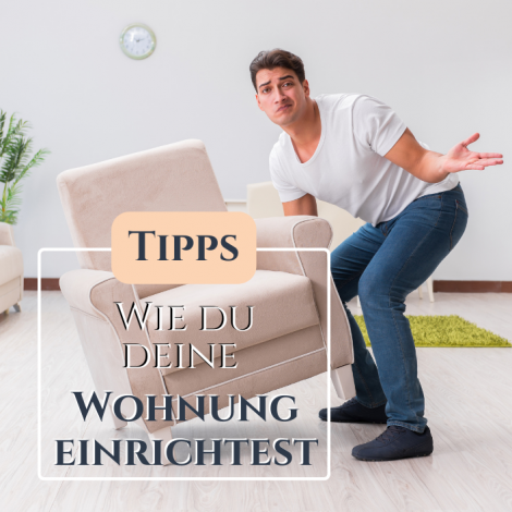 Tipps Wohnung einrichten